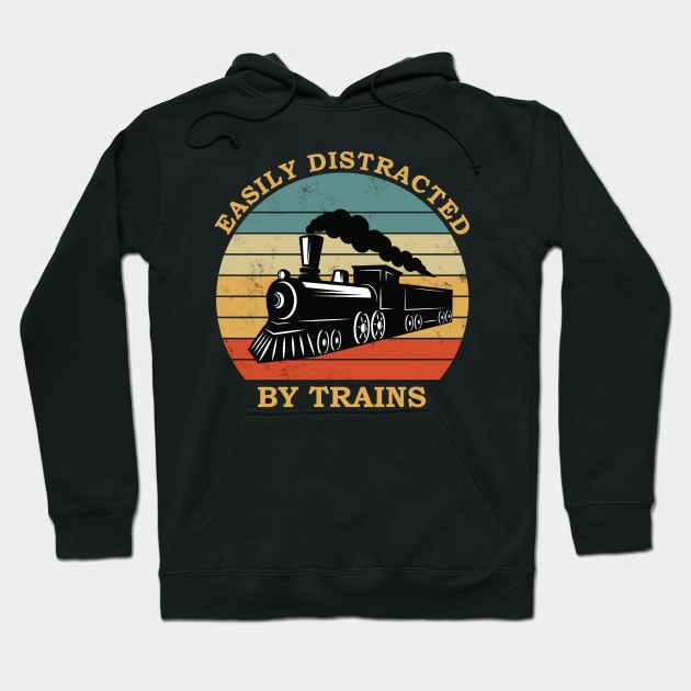 Train lover design- easily distracted by trains Hoodie by colorbyte